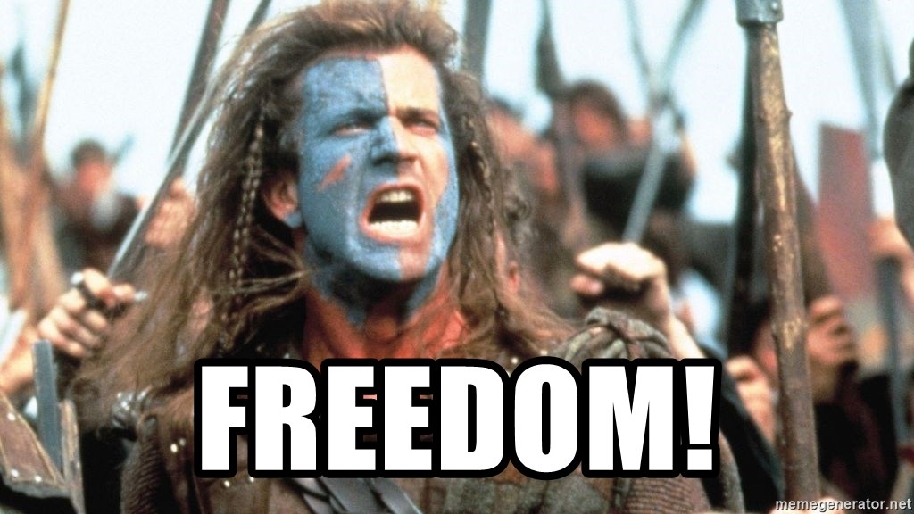Wiliam Wallace Braveheart “Freedom” meme image.