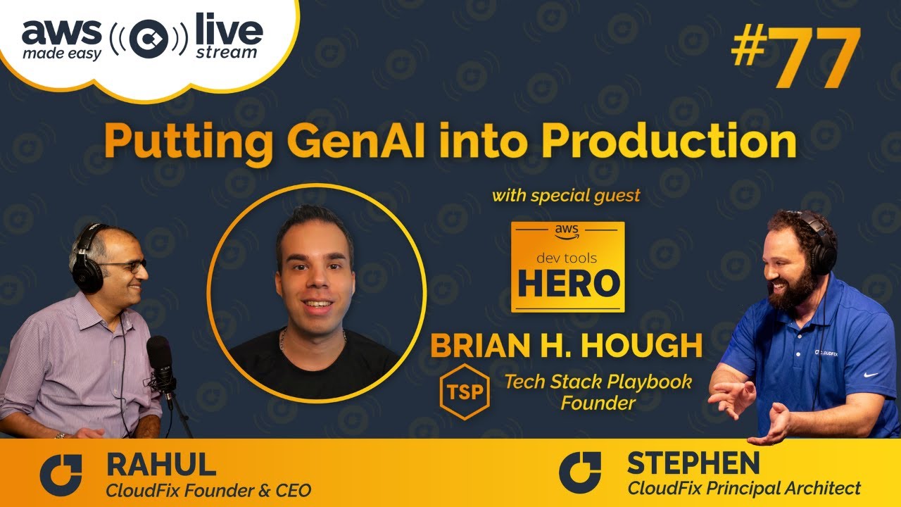 Putting Gen Ai Into Production With Brian H Hough Cloudfix Putting Gen Ai Into Production With Brian H Hough Cloudfix
